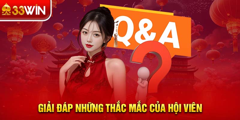 FAQs - Cược thủ tò mò gì về thương hiệu 33WIN?