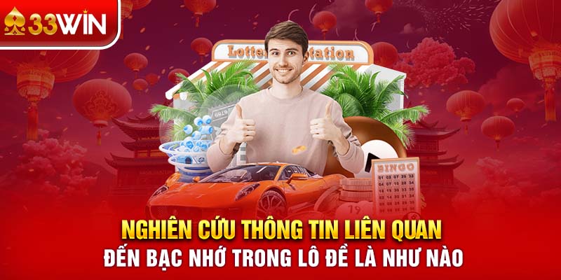 Giải thích khái niệm về việc ghi nhớ trong lô đề