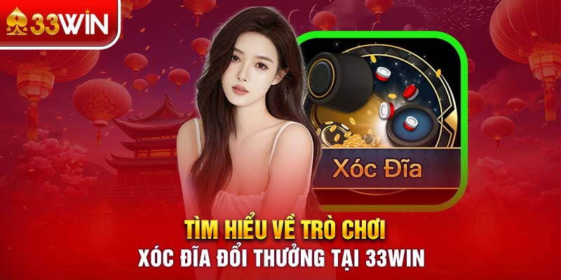 Xóc đĩa đổi thưởng